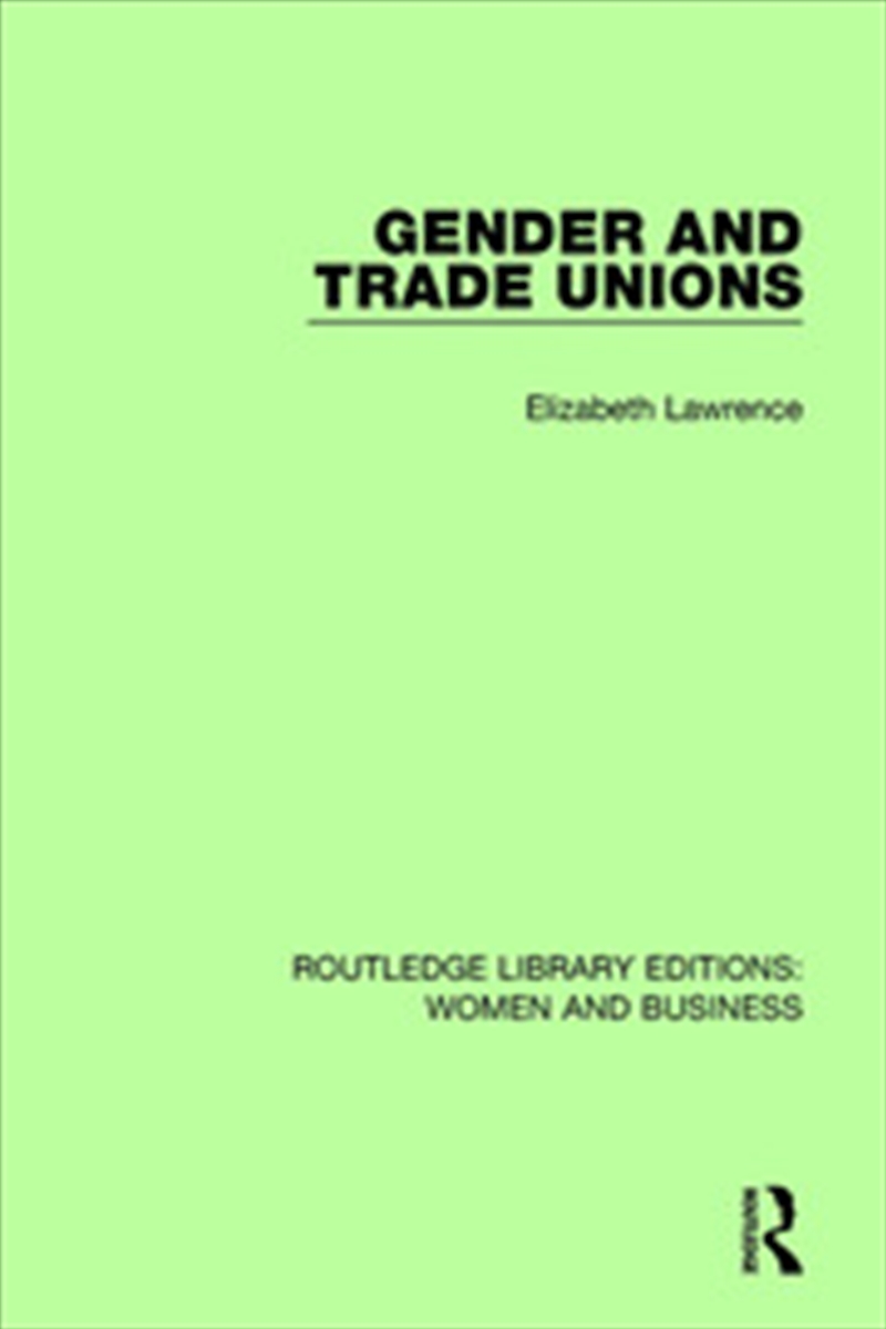 Gender and Trade Unions/Product Detail/Business Leadership & Management