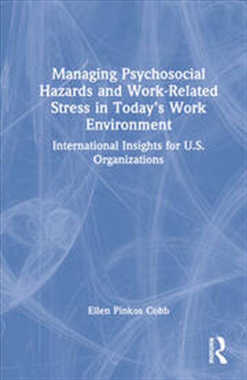 Managing Psychosocial Hazards and Work-Related Stress in Today’s Work Environment/Product Detail/Business Leadership & Management