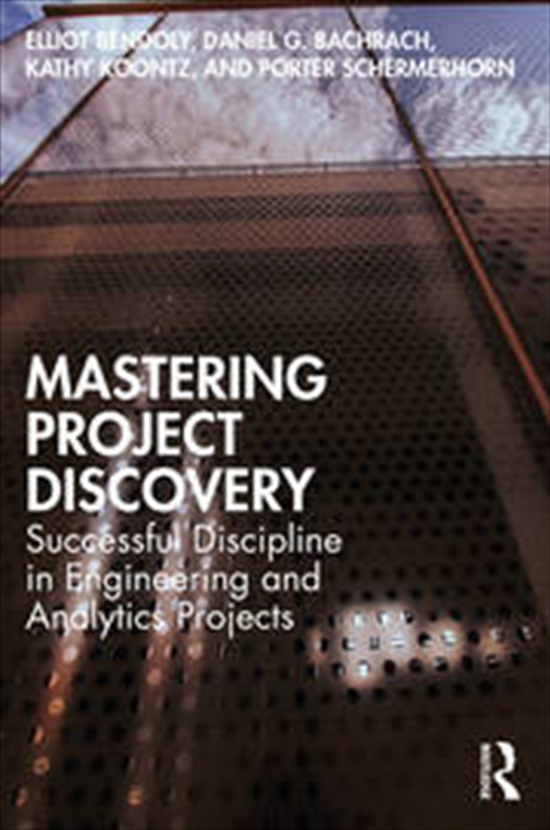 Mastering Project Discovery/Product Detail/Business Leadership & Management