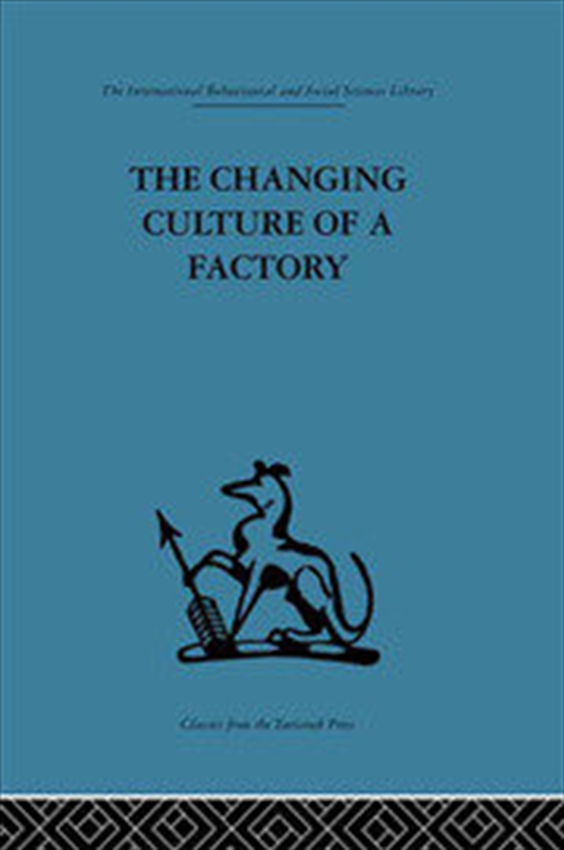 The Changing Culture of a Factory/Product Detail/Business Leadership & Management