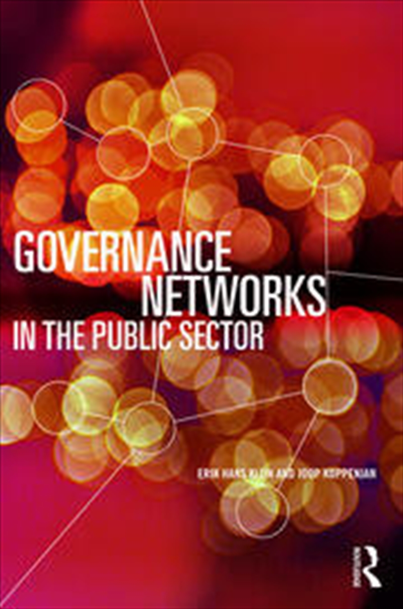 Governance Networks in the Public Sector/Product Detail/Politics & Government