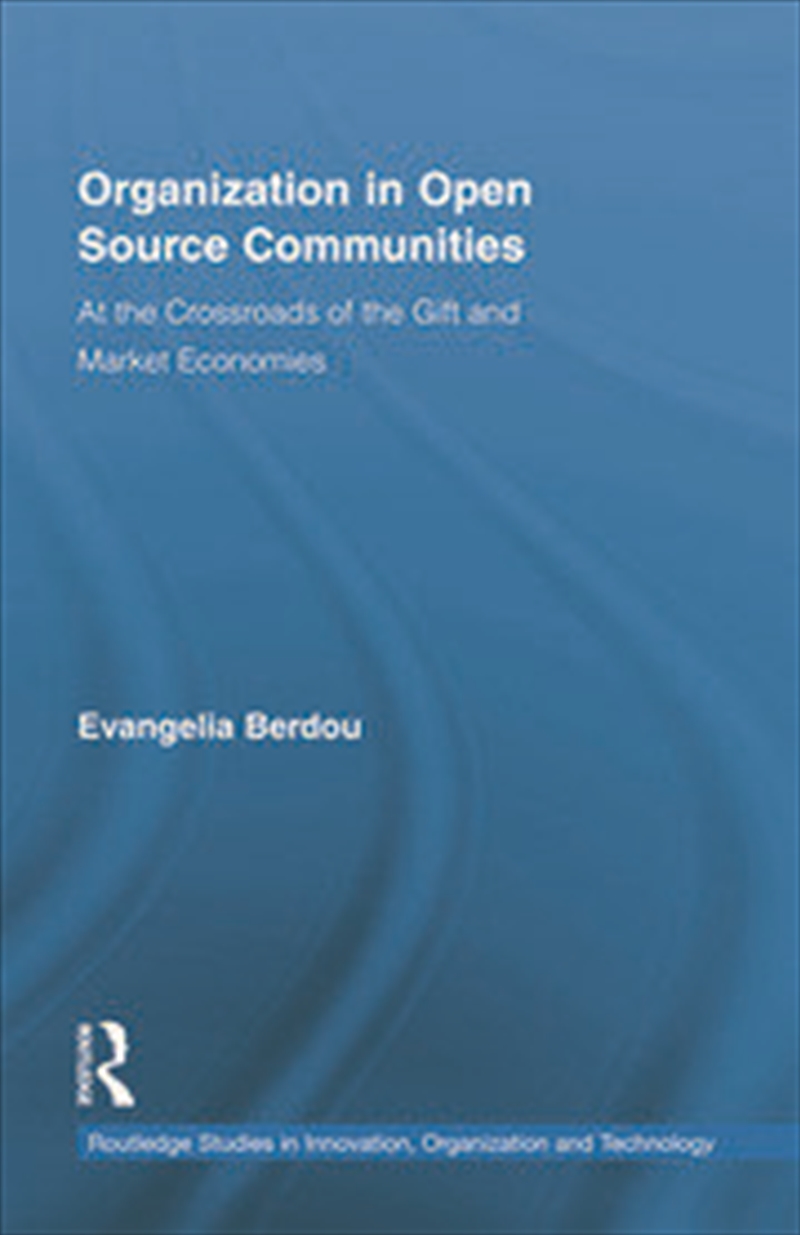 Organization in Open Source Communities/Product Detail/Business Leadership & Management