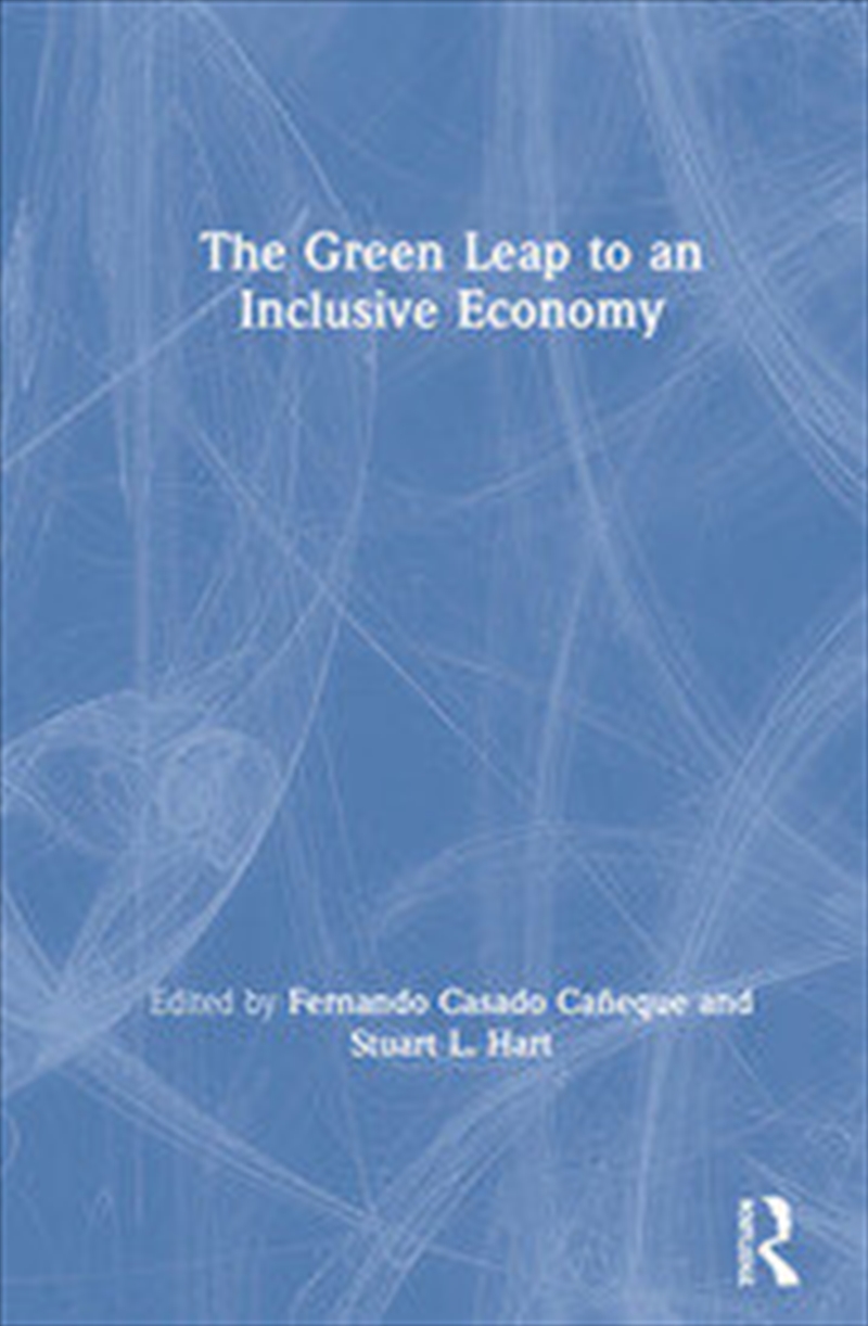 The Green Leap to an Inclusive Economy/Product Detail/Business Leadership & Management