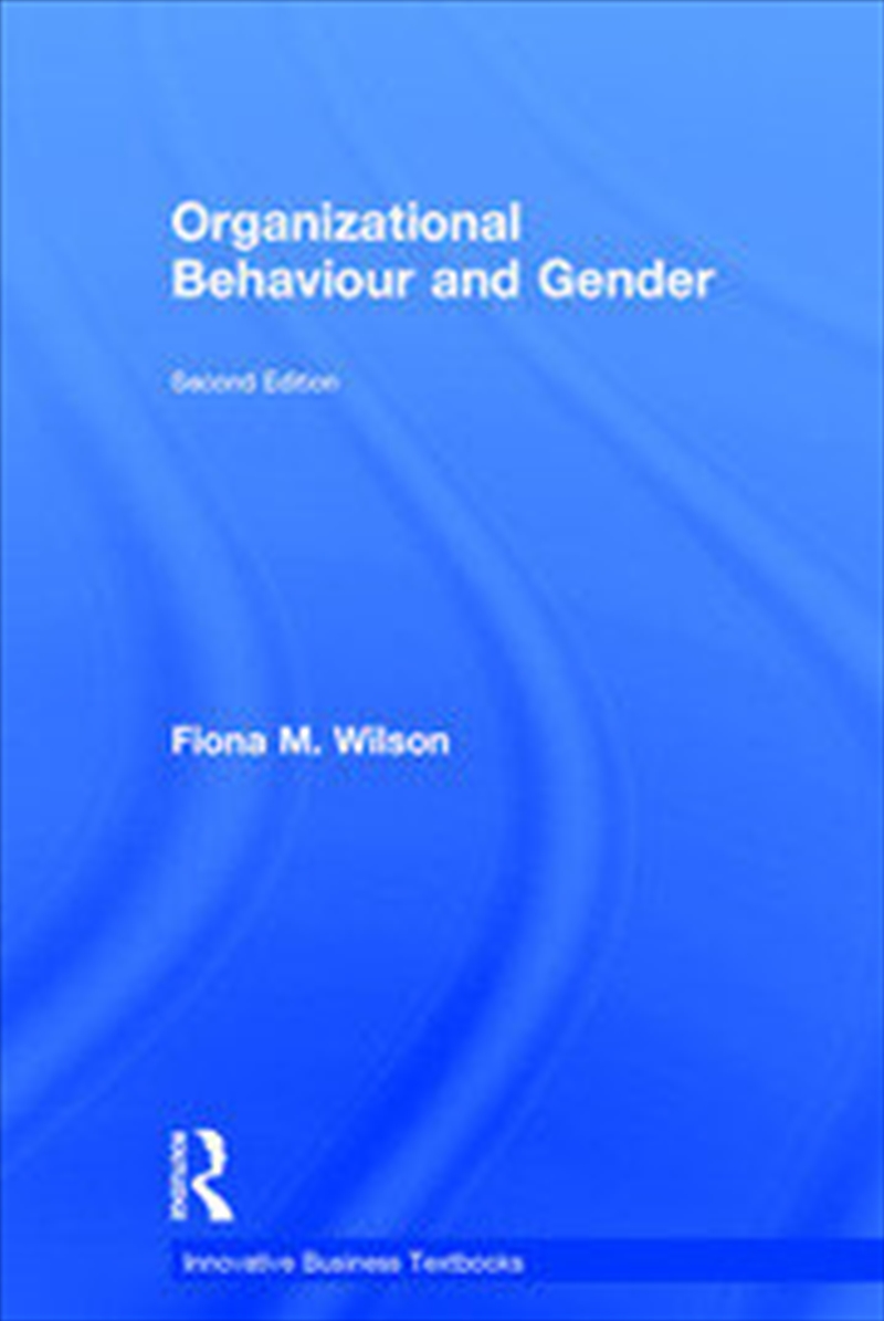 Organizational Behaviour and Gender/Product Detail/Business Leadership & Management
