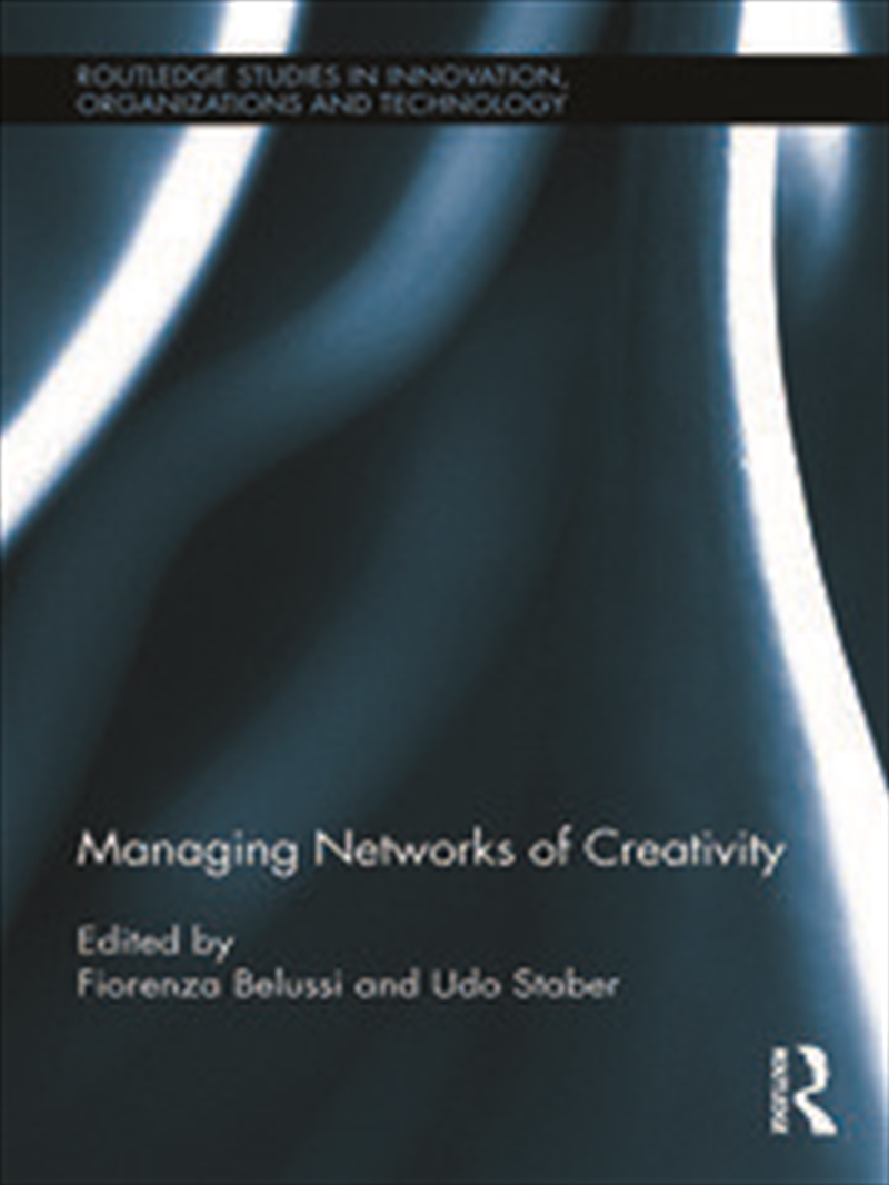 Managing Networks of Creativity/Product Detail/Business Leadership & Management