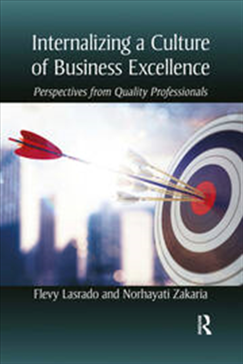Internalizing a Culture of Business Excellence/Product Detail/Business Leadership & Management