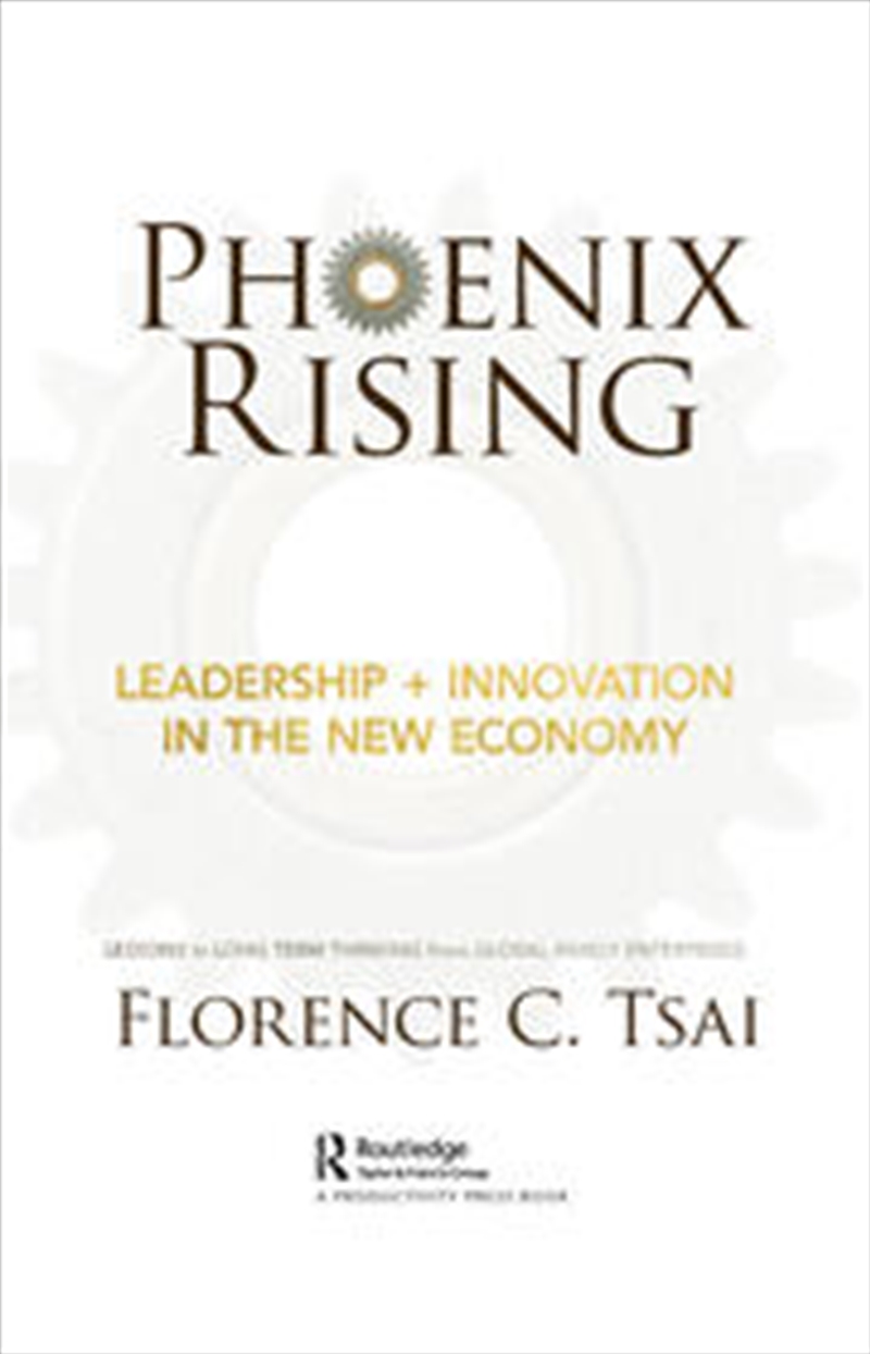 Phoenix Rising – Leadership + Innovation in the New Economy/Product Detail/Business Leadership & Management