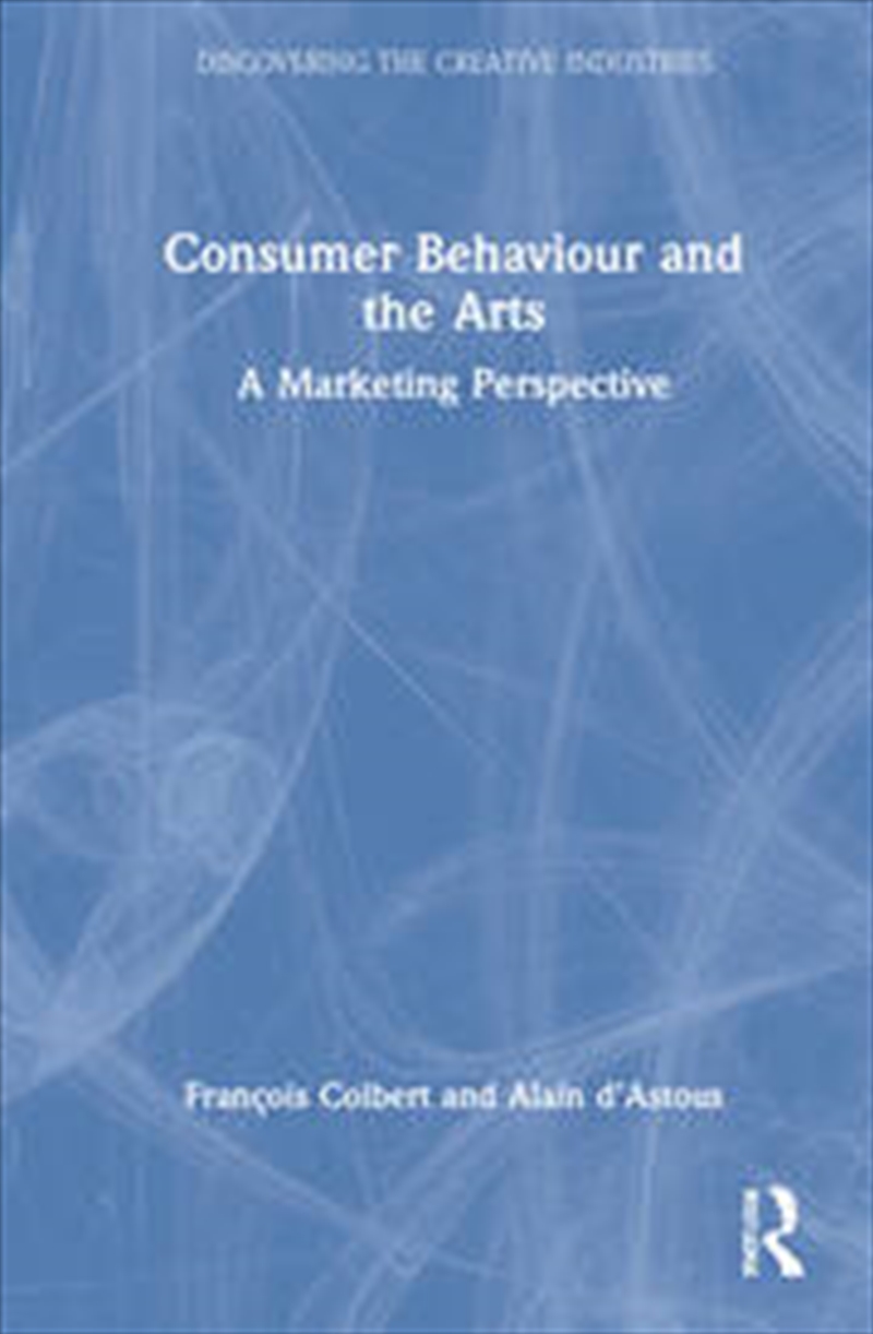 Consumer Behaviour and the Arts/Product Detail/Business Leadership & Management