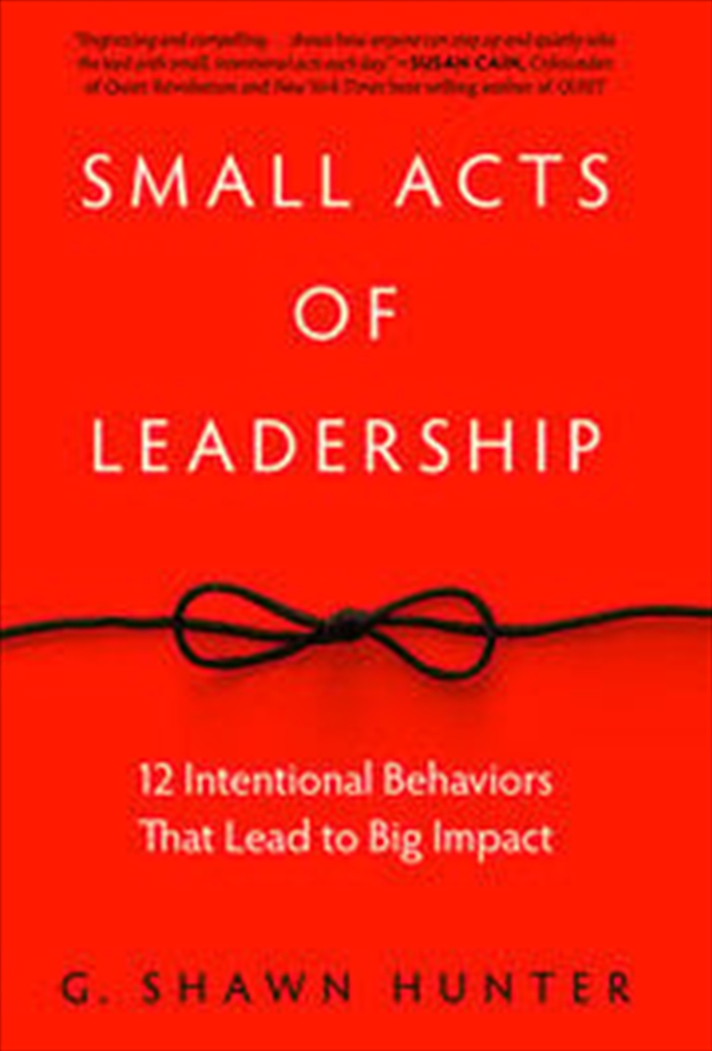 Small Acts of Leadership/Product Detail/Business Leadership & Management