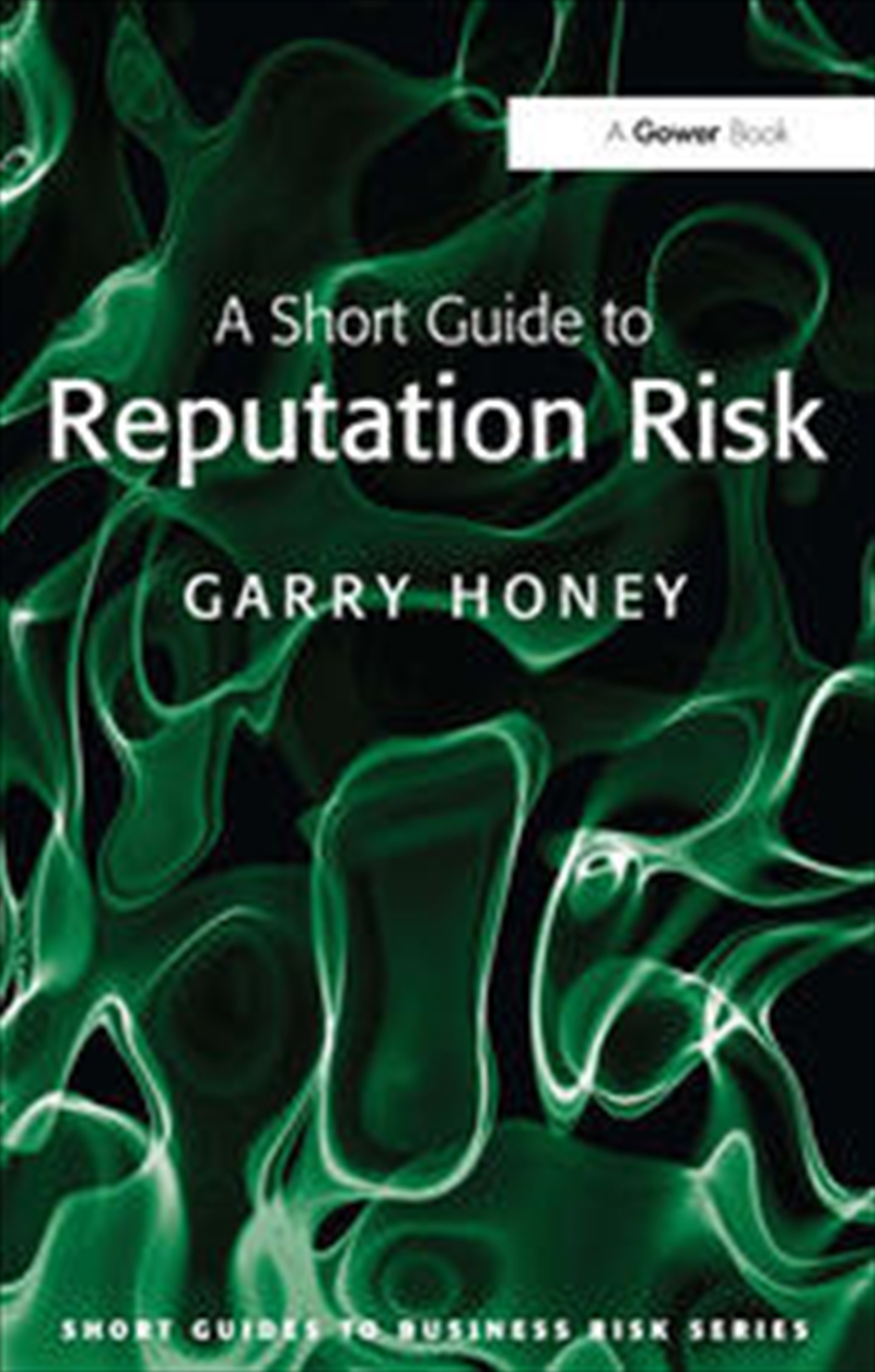 A Short Guide to Reputation Risk/Product Detail/Business Leadership & Management