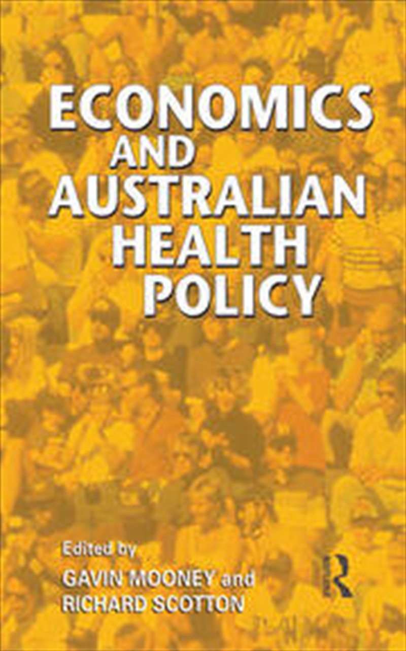 Economics and Australian Health Policy/Product Detail/Business Leadership & Management