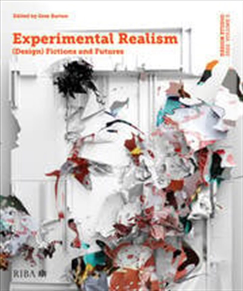 Design Studio Vol. 5: Experimental Realism/Product Detail/Architecture