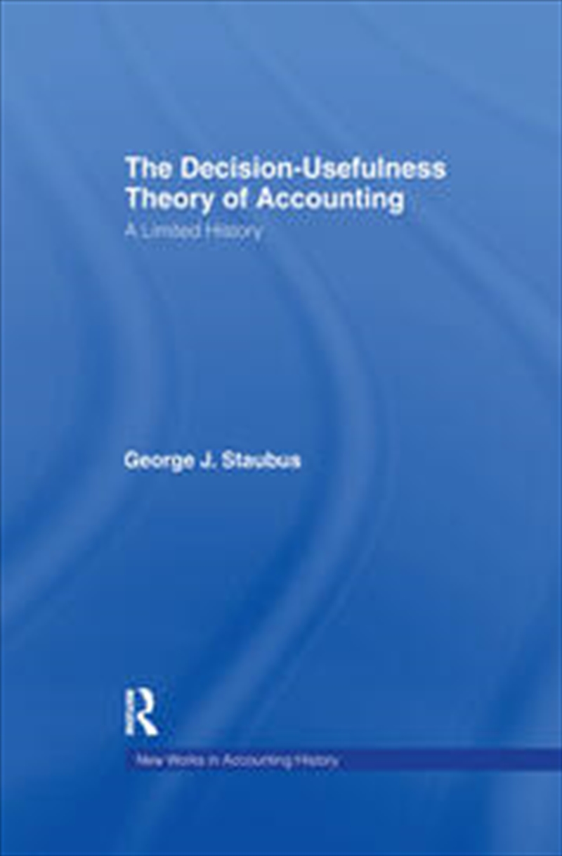The Decision Usefulness Theory of Accounting/Product Detail/Reading