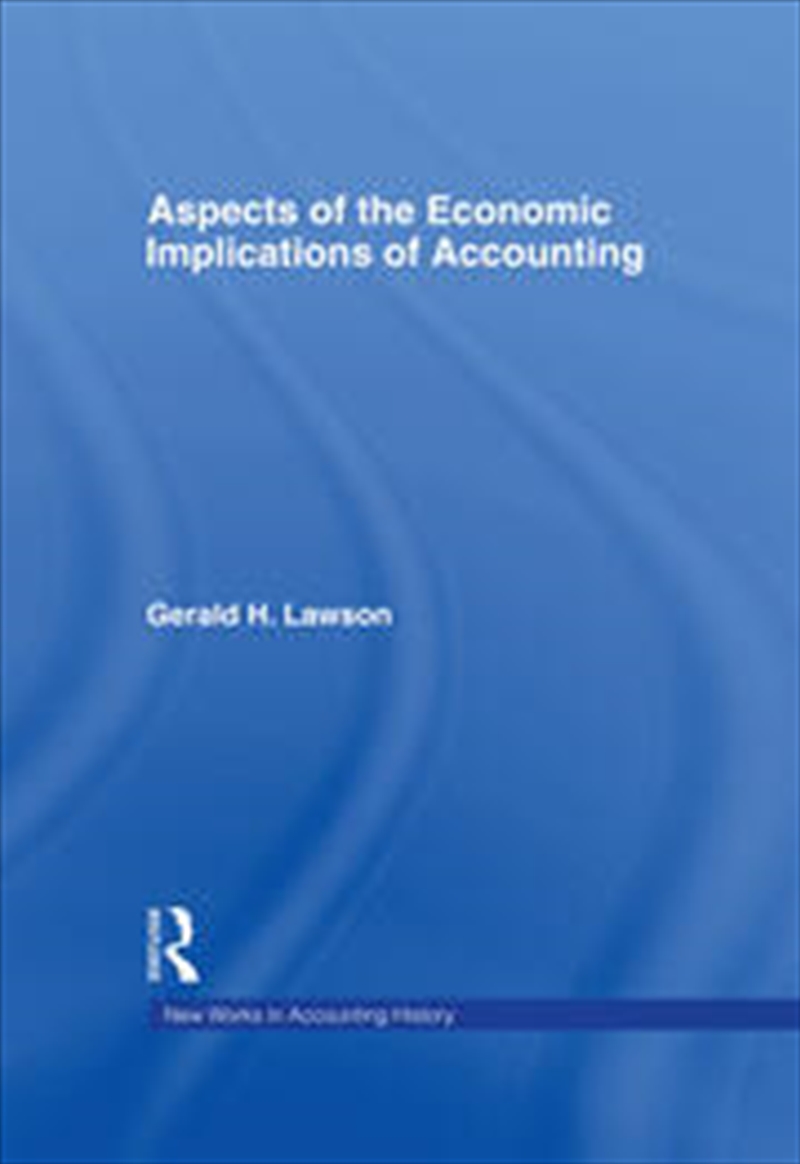 Aspects of the Economic Implications of Accounting/Product Detail/Reading