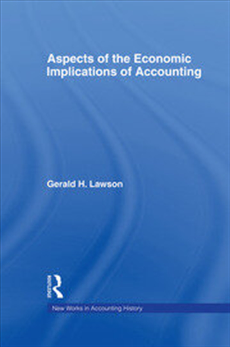 Aspects of the Economic Implications of Accounting/Product Detail/Reading