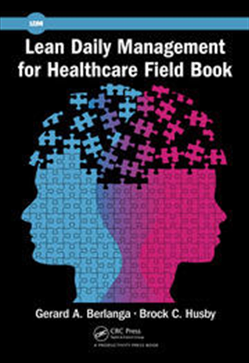Lean Daily Management for Healthcare Field Book/Product Detail/Healthcare