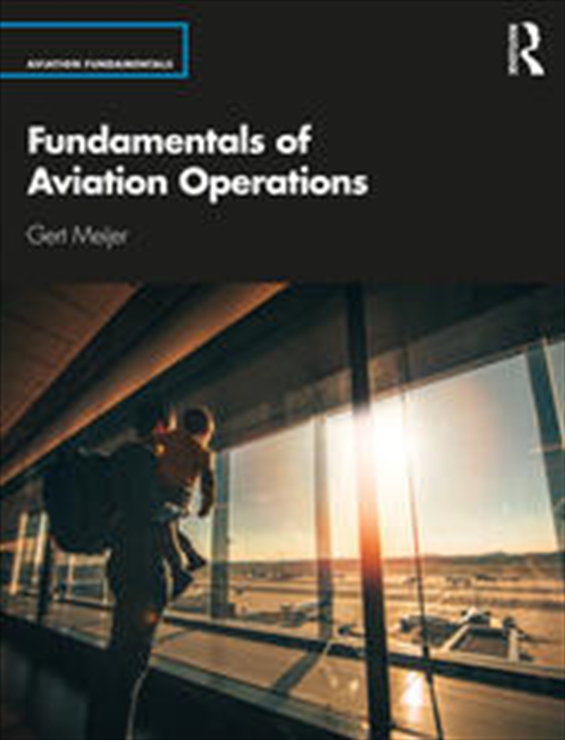 Fundamentals of Aviation Operations/Product Detail/Business Leadership & Management