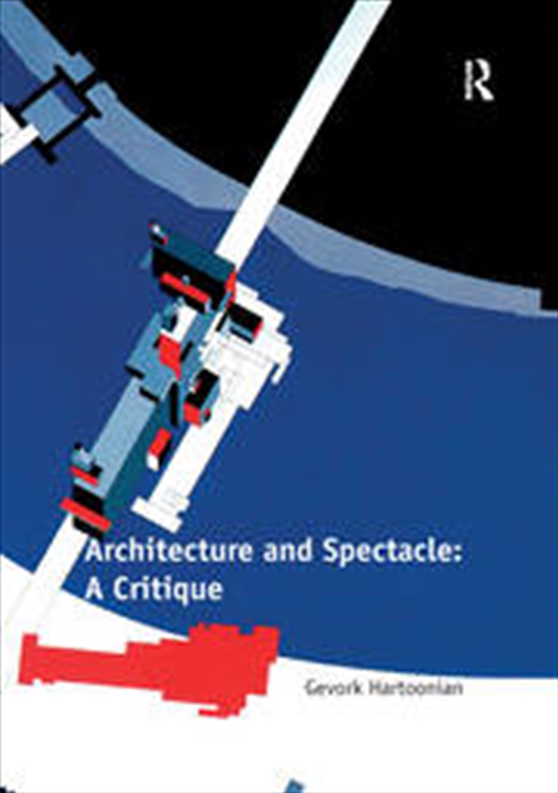 Architecture and Spectacle: A Critique/Product Detail/Architecture