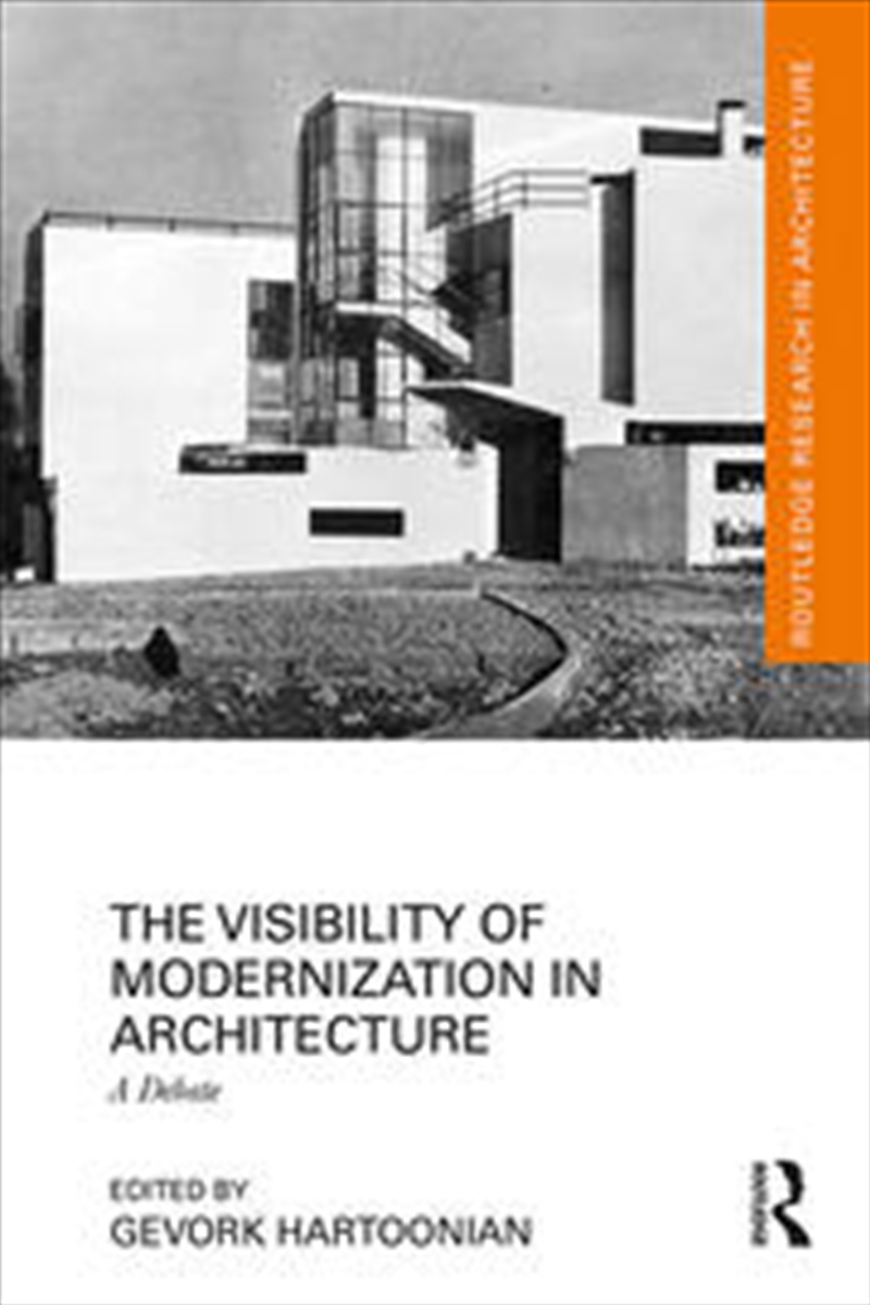The Visibility of Modernization in Architecture/Product Detail/Architecture