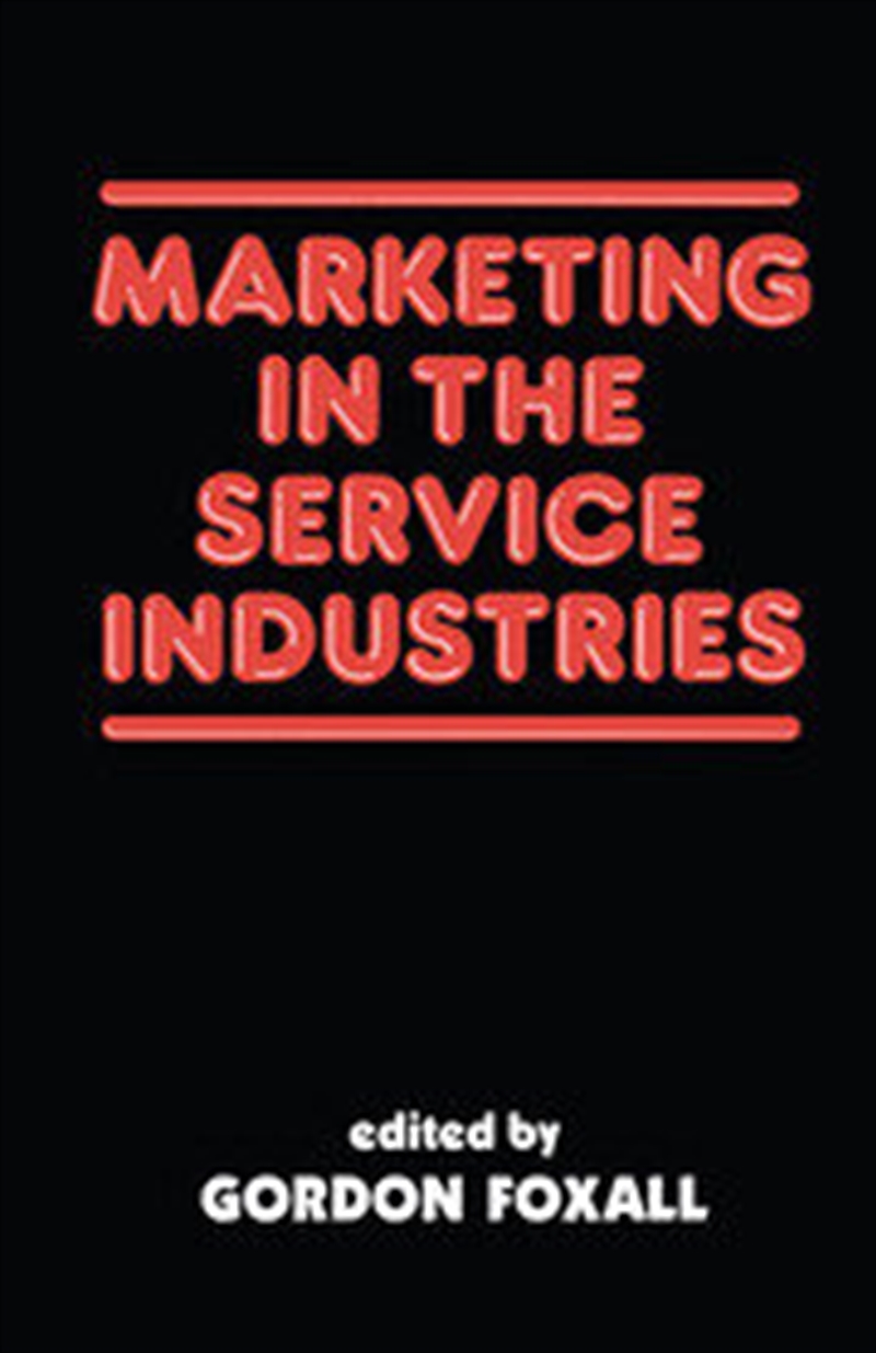 Marketing in the Service Industries/Product Detail/Business Leadership & Management