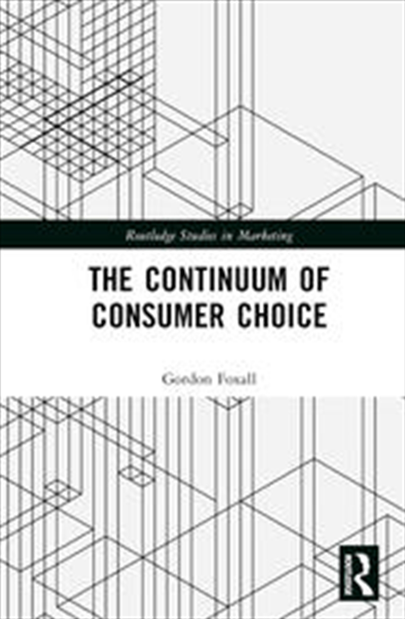 The Continuum of Consumer Choice/Product Detail/Business Leadership & Management