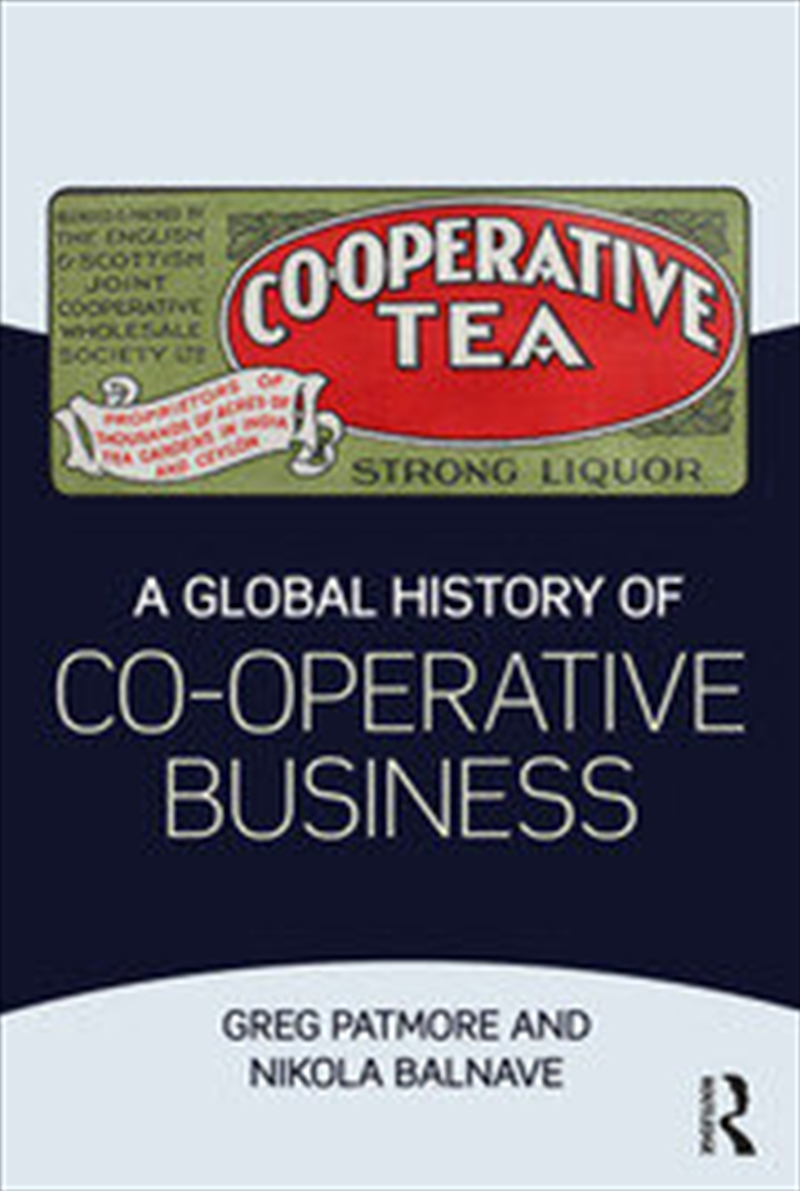 A Global History of Co-operative Business/Product Detail/Business Leadership & Management