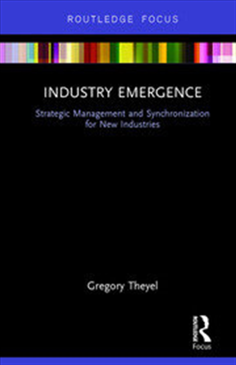 Industry Emergence/Product Detail/Business Leadership & Management