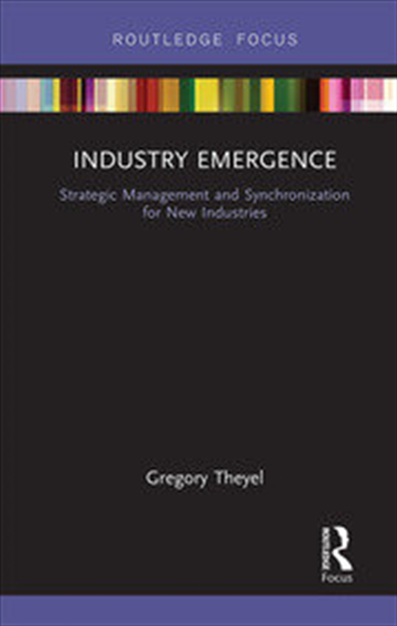 Industry Emergence/Product Detail/Business Leadership & Management