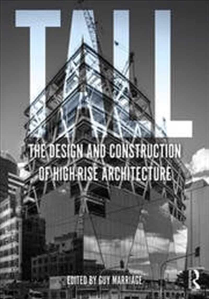 Tall: the design and construction of high-rise architecture/Product Detail/Architecture