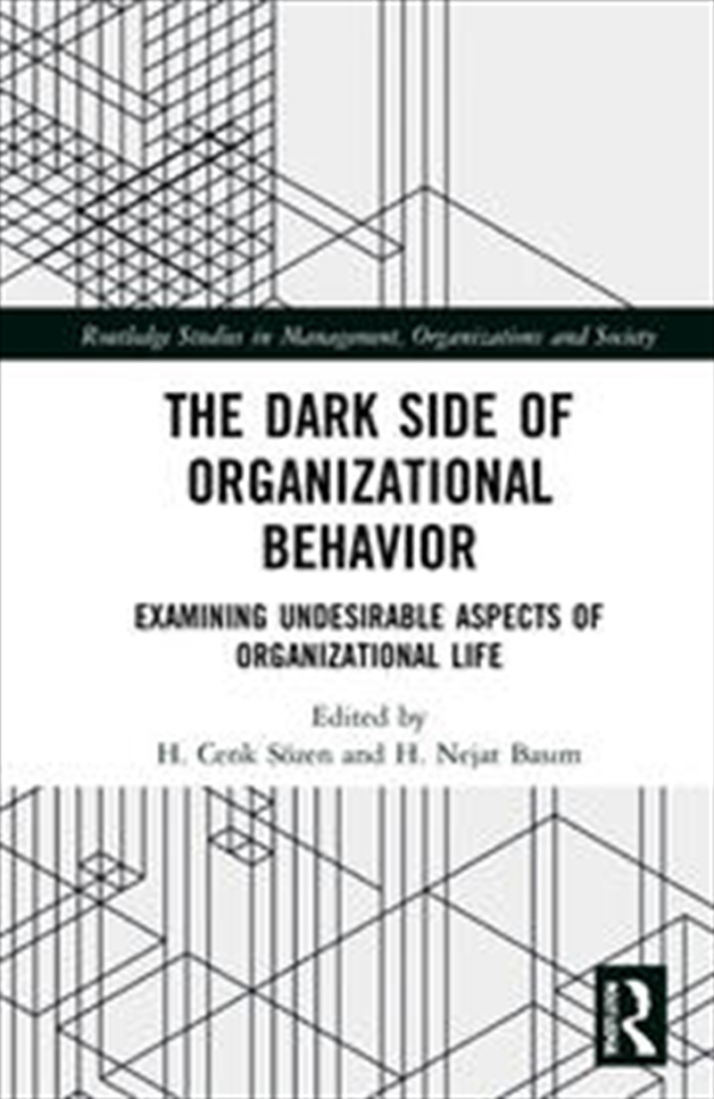 The Dark Side of Organizational Behavior/Product Detail/Business Leadership & Management
