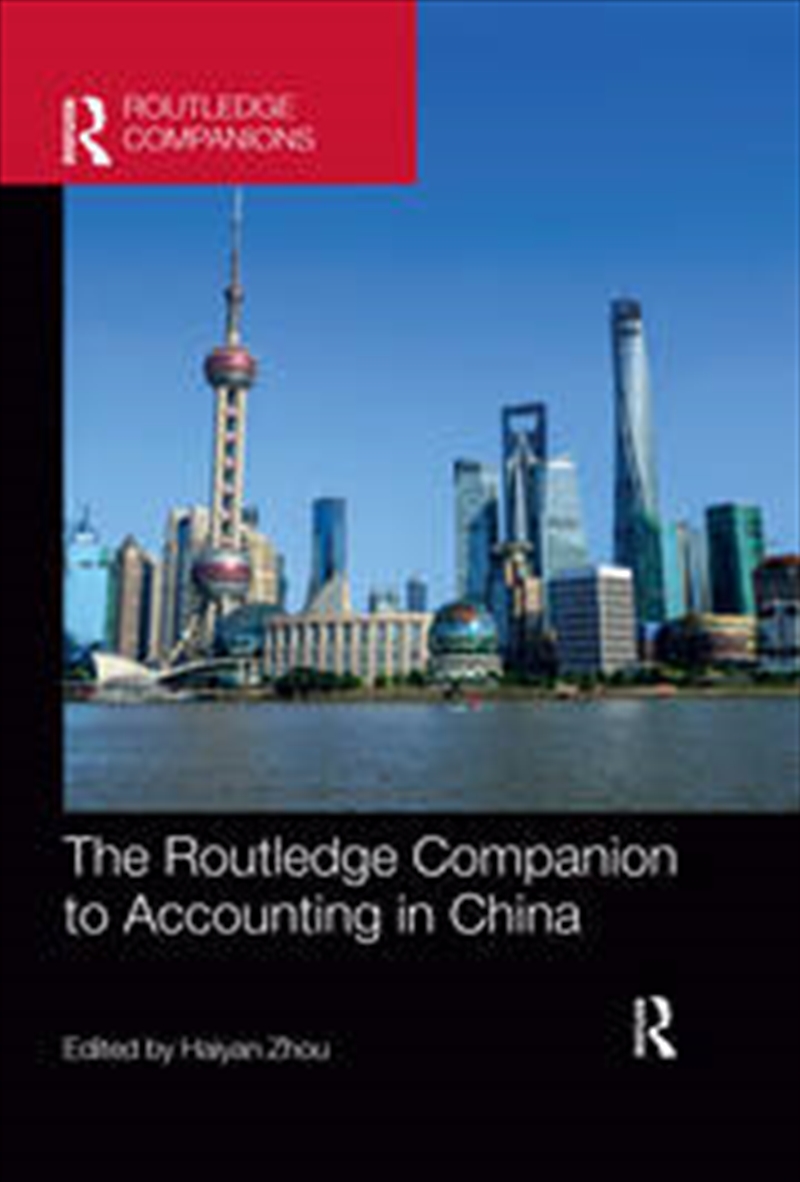 The Routledge Companion to Accounting in China/Product Detail/Business Leadership & Management
