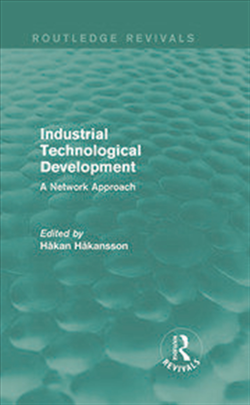 Industrial Technological Development (Routledge Revivals)/Product Detail/Business Leadership & Management