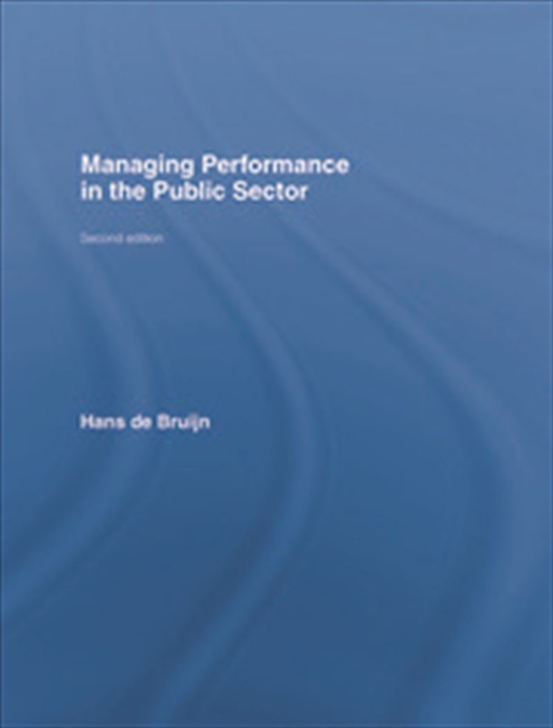 Managing Performance in the Public Sector/Product Detail/Business Leadership & Management