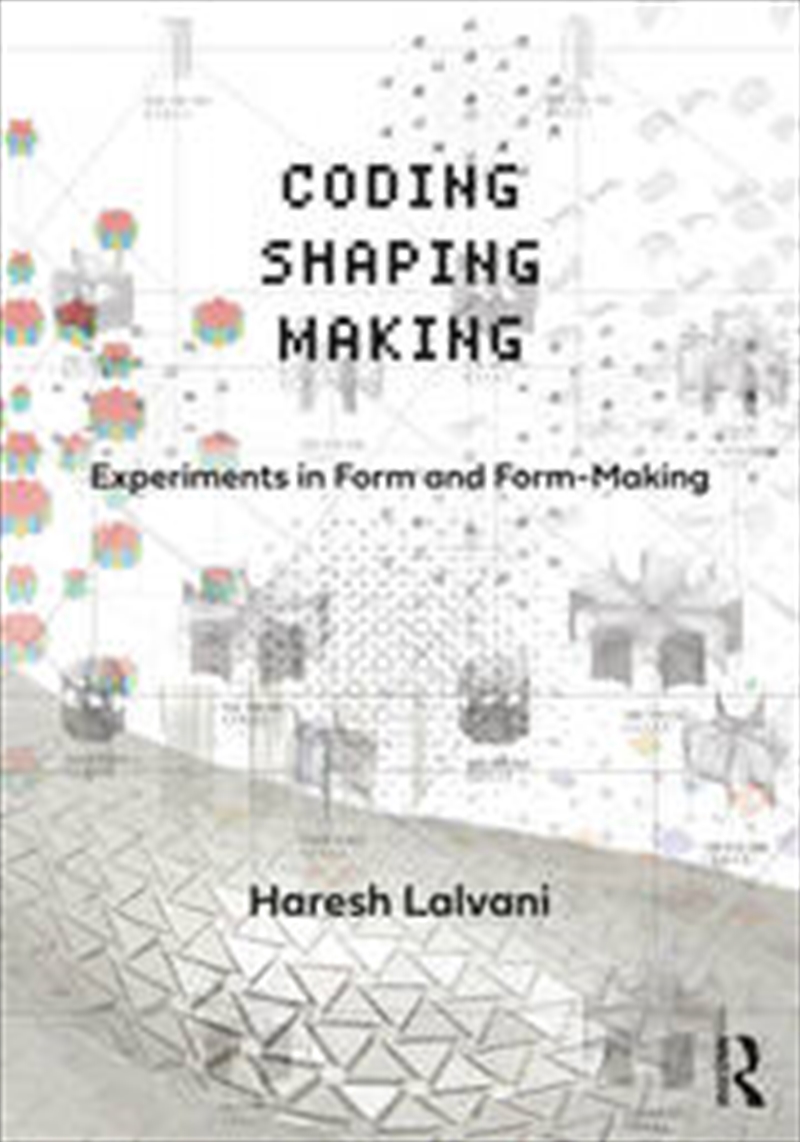 Coding, Shaping, Making/Product Detail/Architecture