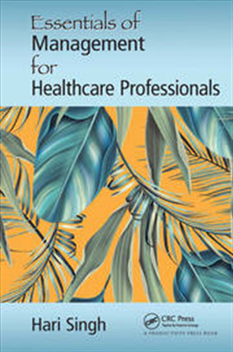 Essentials of Management for Healthcare Professionals/Product Detail/Business Leadership & Management