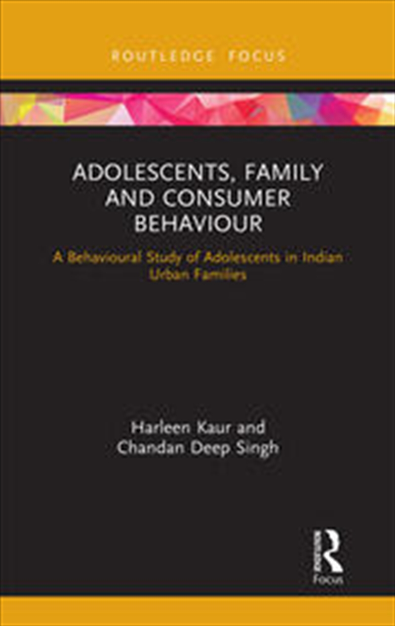 Adolescents, Family and Consumer Behaviour/Product Detail/Business Leadership & Management