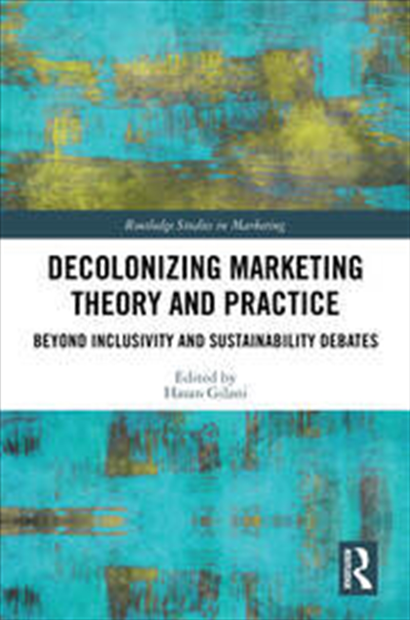 Decolonizing Marketing Theory and Practice/Product Detail/Business Leadership & Management