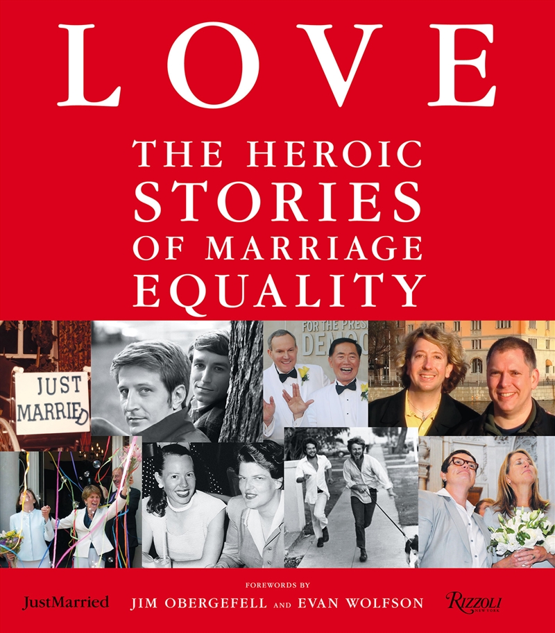 LOVE: The Heroic Stories of Marriage Equality/Product Detail/Politics & Government