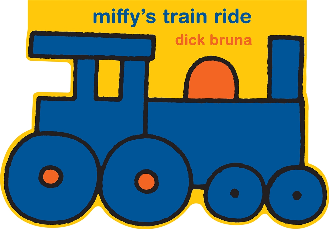 Miffy’s Train Ride/Product Detail/Early Childhood Fiction Books