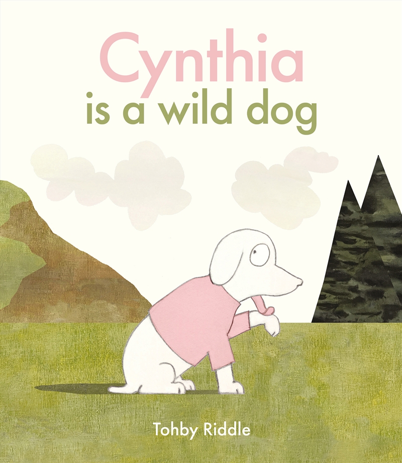 Cynthia Is a Wild Dog/Product Detail/Early Childhood Fiction Books