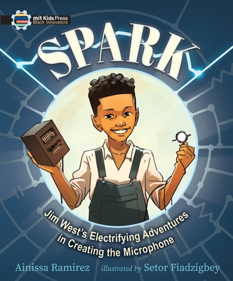 Spark: Jim West's Electrifying Adventures In Creating The Microphone/Product Detail/Childrens