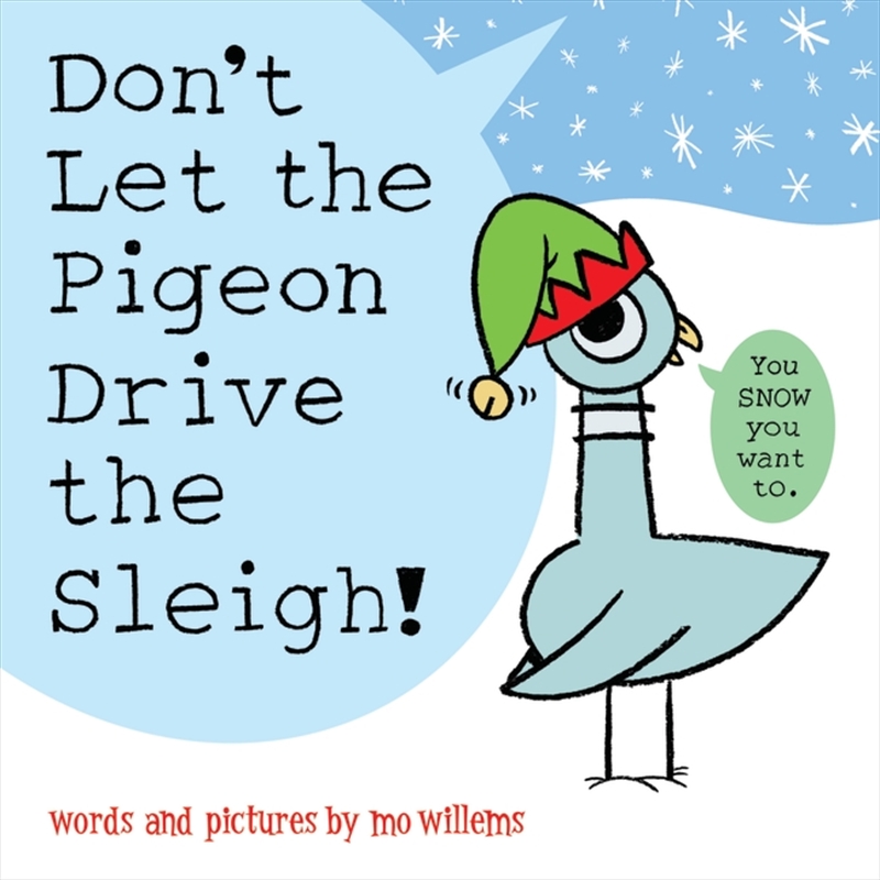 Don't Let The Pigeon Drive The Sleigh!/Product Detail/Childrens Fiction Books