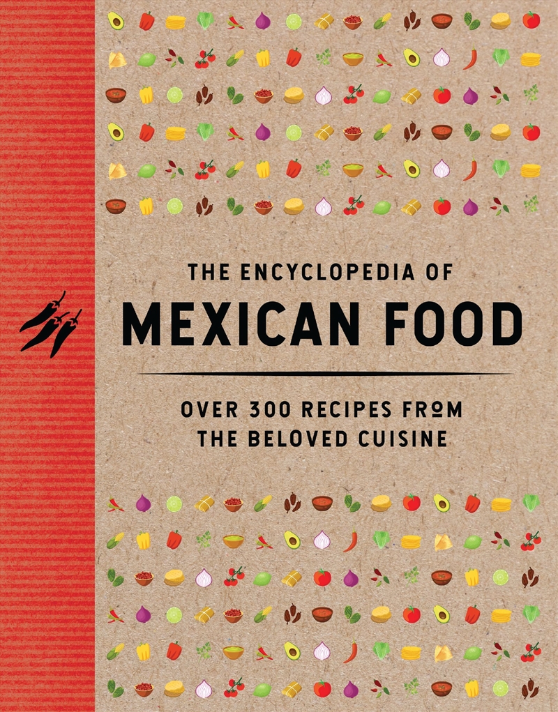 The Encyclopedia of Mexican Food/Product Detail/Recipes, Food & Drink