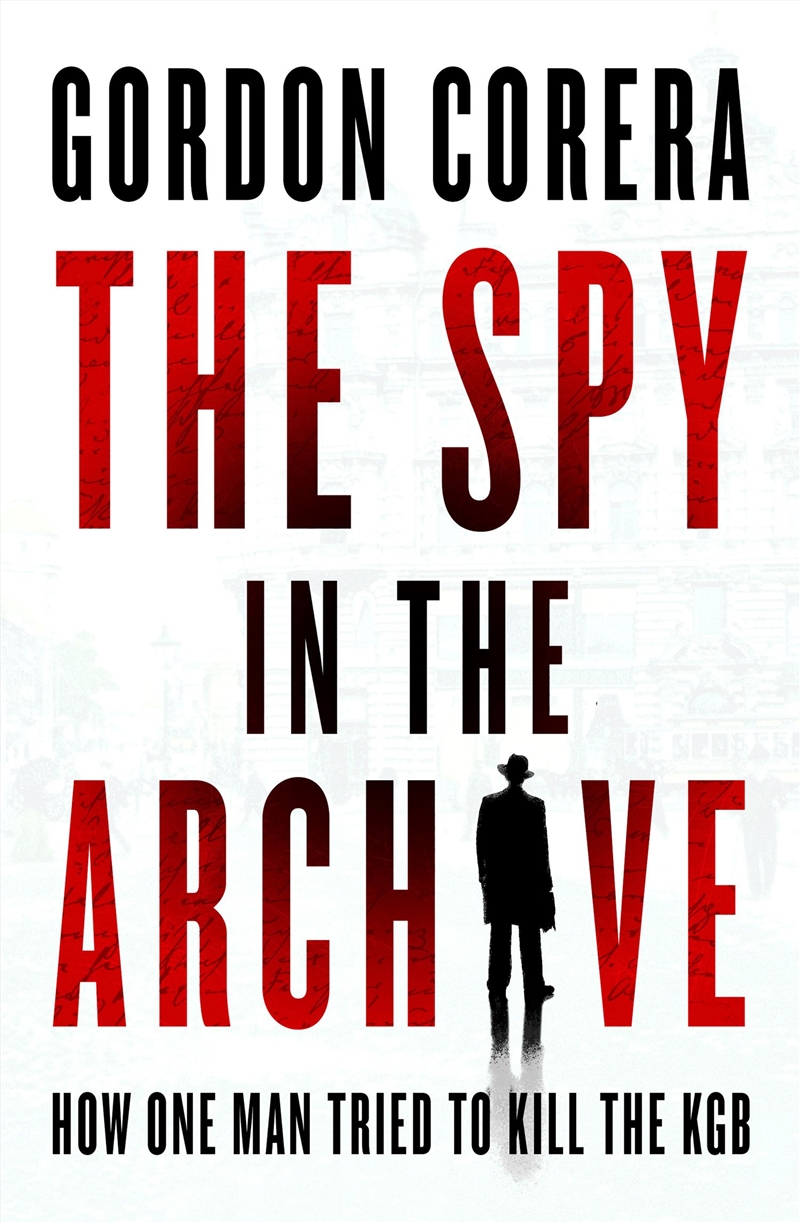 The Spy In The Archive/Product Detail/True Crime