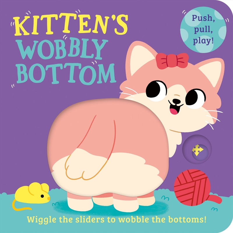 Kitten's Wobbly Bottom/Product Detail/Early Childhood Fiction Books