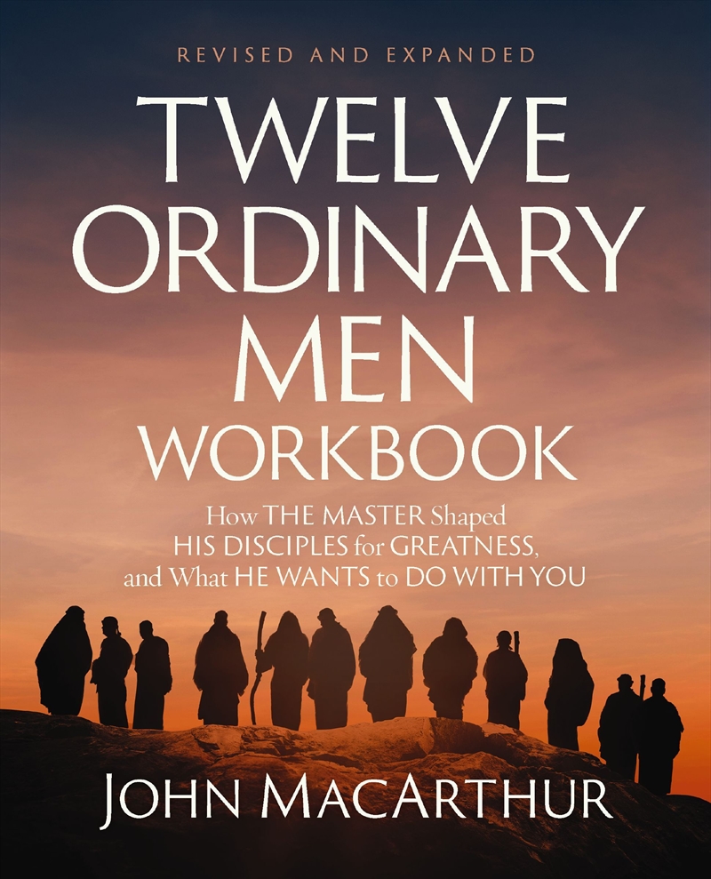 Twelve Ordinary Men Workbook Updated Edition/Product Detail/Religion & Beliefs