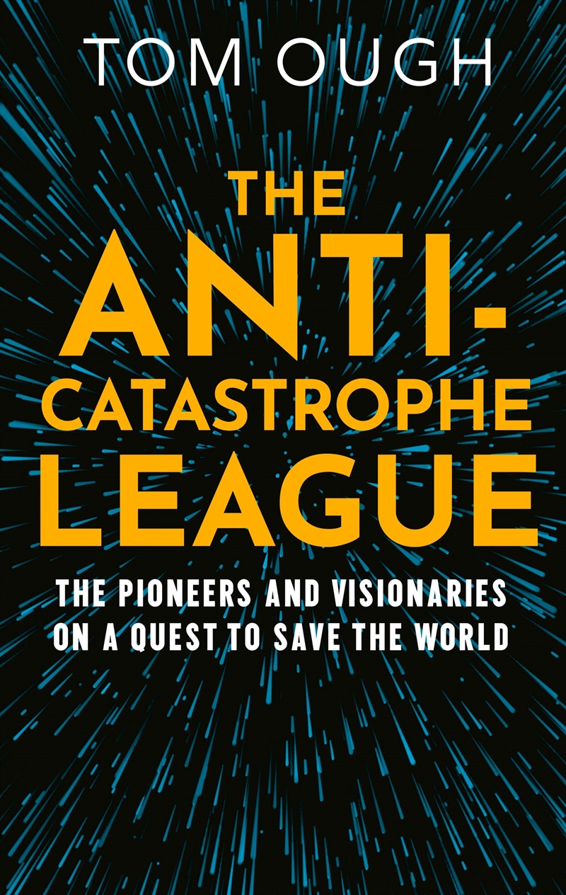 The Anti-Catastrophe League/Product Detail/Politics & Government