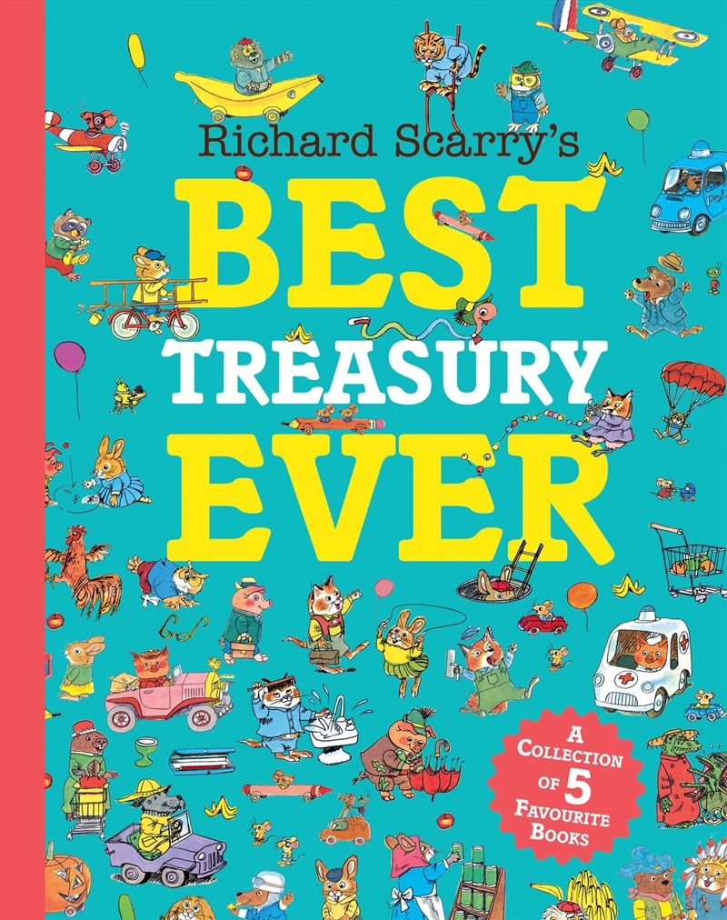 Richard Scarry's Best Treasury Ever/Product Detail/Childrens Fiction Books
