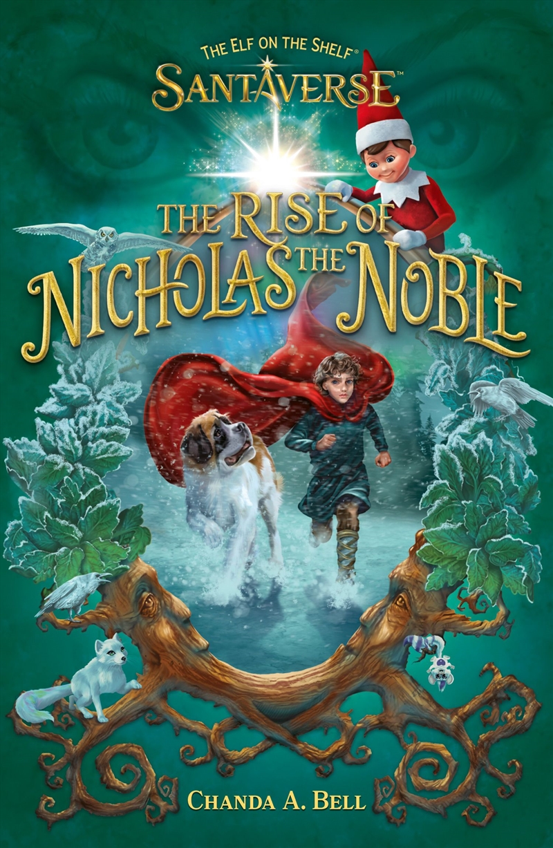 The Elf On The Shelf Santaverse: Rise Of Nicholas The Noble/Product Detail/Childrens Fiction Books