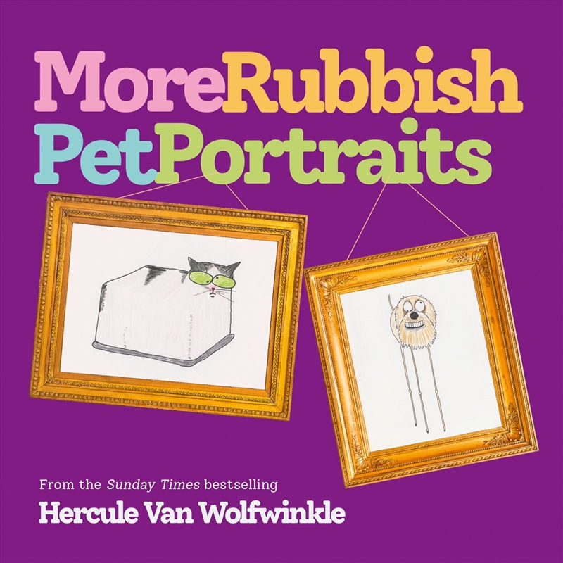 More Rubbish Pet Portraits/Product Detail/Comedy